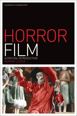 Horror Film A Critical Introduction  9781501314438 Front Cover