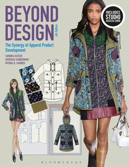 Beyond Design The Synergy of Apparel Product Development - Bundle Book + Studio Access Card 4th 9781501315480 Front Cover