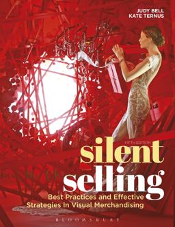 Silent Selling Best Practices and Effective Strategies in Visual Merchandising 5th 9781501315497 Front Cover