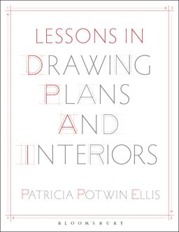 Lessons in Drawing Plans and Interiors  9781501319495 Front Cover