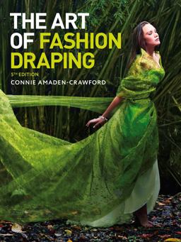 Art of Fashion Draping 5th 9781501328480 Front Cover