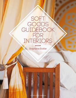 Soft Goods Guidebook for Interiors  9781501329869 Front Cover