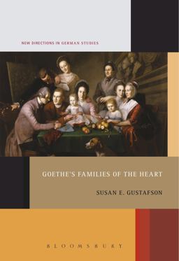 Goethe's Families of the Heart  9781501336072 Front Cover