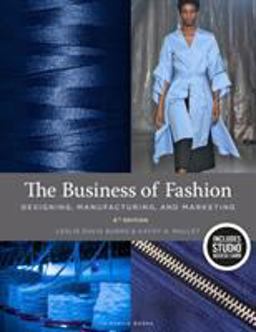 Business of Fashion Designing, Manufacturing, and Marketing - Bundle Book + Studio Access Card 6th 9781501361005 Front Cover