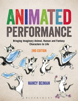 Animated Performance Bringing Imaginary Animal, Human and Fantasy Characters to Life  9781501376672 Front Cover