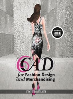 CAD for Fashion Design and Merchandising Bundle Book + Studio Access Card  9781501395345 Front Cover