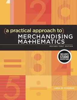 Practical Approach to Merchandising Mathematics Revised First Edition Bundle Book + Studio Access Card  9781501395406 Front Cover