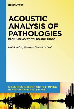 Acoustic Analysis of Pathologies Acoustic Analysis of Pathologies