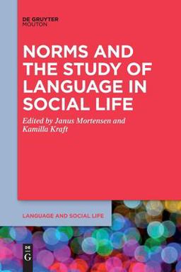 Norms and the Study of Language in Social Life