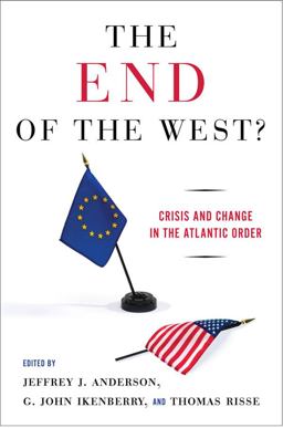 The End of the West? The End of the West?