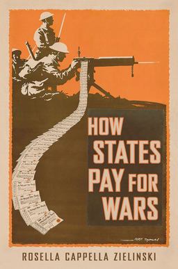 How States Pay for Wars  9781501702495 Front Cover