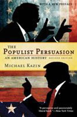 Populist Persuasion An American History 2nd 9781501714535 Front Cover