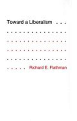 Toward a Liberalism