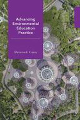 Advancing Environmental Education Practice  9781501747076 Front Cover