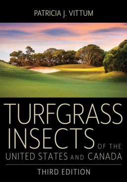 Turfgrass Insects of the United States and Canada 3rd 9781501747953 Front Cover