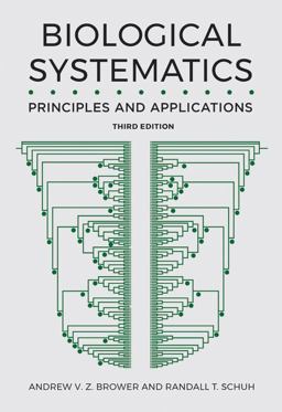 Biological Systematics Principles and Applications 3rd 9781501752773 Front Cover