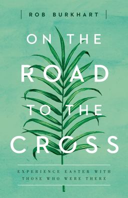 On the Road to the Cross