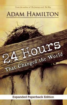 24 Hours That Changed the World, Expanded Paperback Edition  9781501828775 Front Cover