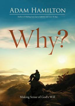 Why? Making Sense of God's Will  9781501858284 Front Cover