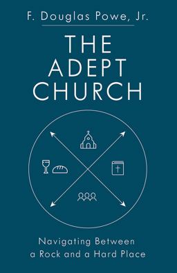Adept Church Navigating Between a Rock and a Hard Place  9781501896521 Front Cover
