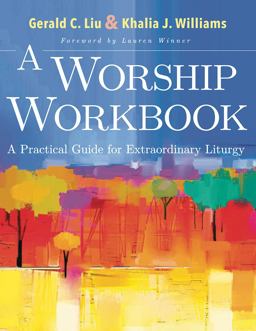 Worship Workbook A Practical Guide for Extraordinary Liturgy  9781501896569 Front Cover