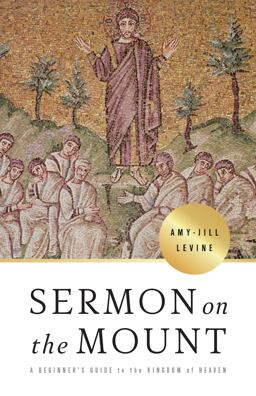 Sermon on the Mount A Beginner's Guide to the Kingdom of Heaven  9781501899898 Front Cover