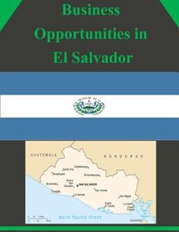 Business Opportunities in el Salvador Business Opportunities in el Salvador