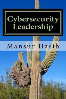 Cybersecurity Leadership Powering the Modern Organization  9781502312112 Front Cover