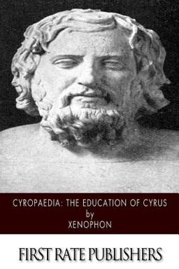 Cyropaedia: the Education of Cyrus
