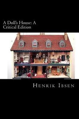 A Doll's House: a Critical Edition