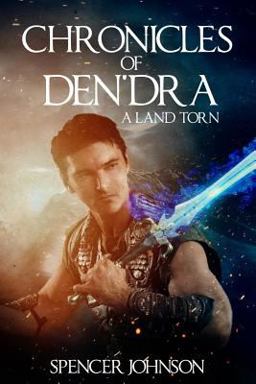 Chronicles of Den'dra: a Land Torn