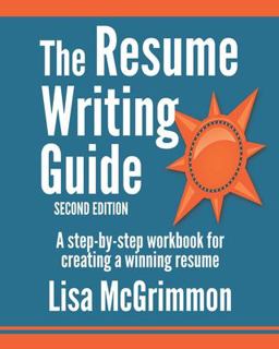 Resume Writing Guide A Step-By-Step Workbook for Writing a Winning Resume  9781502429322 Front Cover
