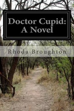 Doctor Cupid: a Novel