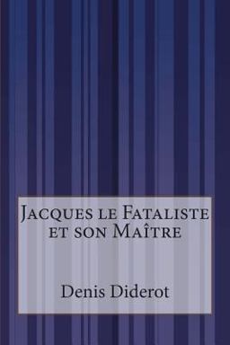 Jacques le Fataliste et Son Maître