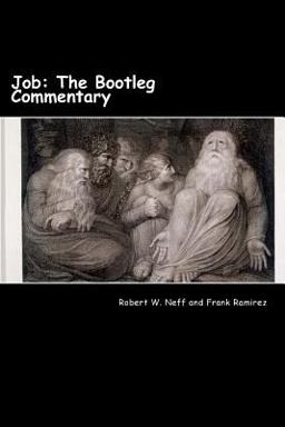 Job: the Bootleg Commentary