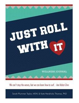 Just Roll with It Wellness Journal  9781502594761 Front Cover