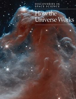 How the Universe Works