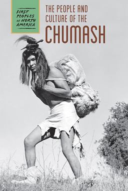 The People and Culture of the Chumash
