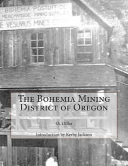 The Bohemia Mining District of Oregon