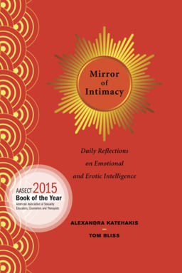 Mirror of Intimacy: Daily Reflections on Emotional and Erotic Intelligence  9781502977182 Front Cover