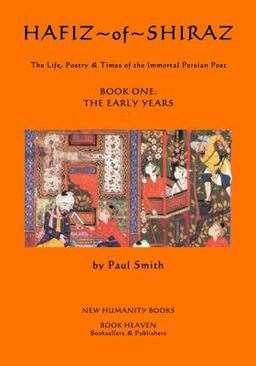 Hafiz of Shiraz Book One: the Early Years (Large Format Edition)