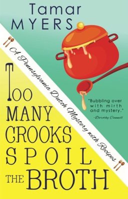 Too Many Crooks Spoil the Broth  9781503059689 Front Cover