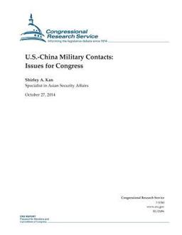 U. S. -China Military Contacts: Issues for Congress