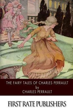 The Fairy Tales of Charles Perrault
