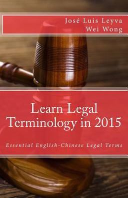 Learn Legal Terminology in 2015: English-Chinese