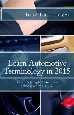 Learn Automotive Terminology in 2015: English-Spanish