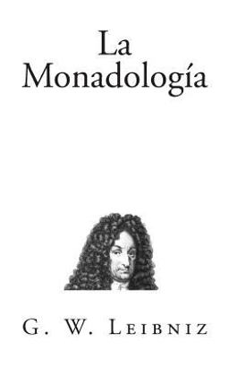La Monadología La Monadología