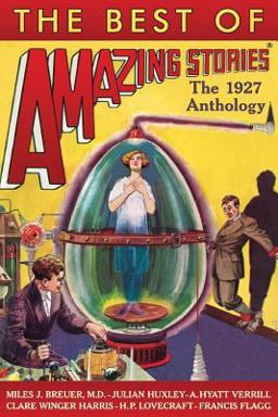 The Best of Amazing Stories: the 1927 Anthology
