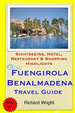 Fuengirola and Benalmadena Travel Guide