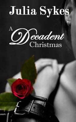 A Decadent Christmas